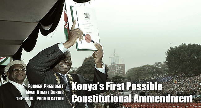 Kenya's First Possible Constitutional Amendment