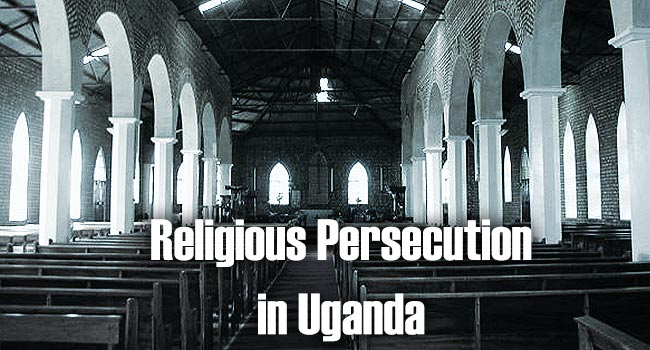 Religious Persecution in Uganda